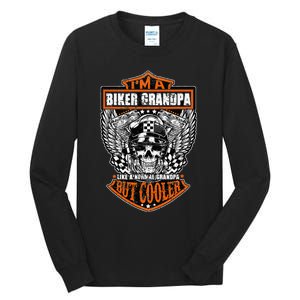 Im A Biker Grandpa Like A Normal Grandpa But Cooler Gifts Tall Long Sleeve T-Shirt