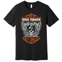 Im A Biker Grandpa Like A Normal Grandpa But Cooler Gifts Premium T-Shirt