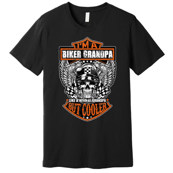 Im A Biker Grandpa Like A Normal Grandpa But Cooler Gifts Premium T-Shirt