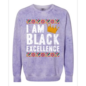 I Am Black Excellence Cute Gift African American Black History Gift Colorblast Crewneck Sweatshirt