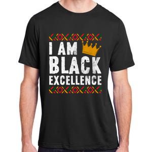 I Am Black Excellence Cute Gift African American Black History Gift Adult ChromaSoft Performance T-Shirt