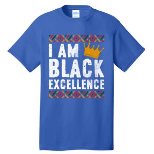 I Am Black Excellence Cute Gift African American Black History Gift Tall T-Shirt