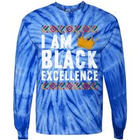 I Am Black Excellence Cute Gift African American Black History Gift Tie-Dye Long Sleeve Shirt