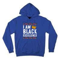 I Am Black Excellence Cute Gift African American Black History Gift Tall Hoodie