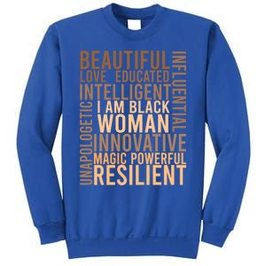 I Am Black Black History Month Educated Black Cute Gift Sweatshirt