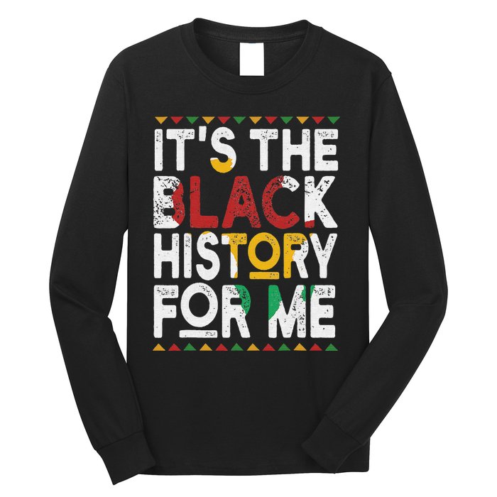 I Am Black History Month African American Pride Celebration Long Sleeve Shirt