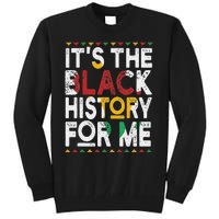 I Am Black History Month African American Pride Celebration Tall Sweatshirt