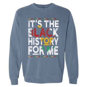 I Am Black History Month African American Pride Celebration Garment-Dyed Sweatshirt