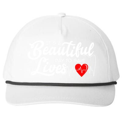 It's A Beautiful Day To Save Lives Funny Nursing Careers Great Gift Snapback Five-Panel Rope Hat