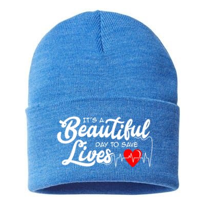 It's A Beautiful Day To Save Lives Funny Nursing Careers Great Gift Sustainable Knit Beanie