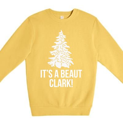 It's A Beaut Clark! Classic Premium Crewneck Sweatshirt