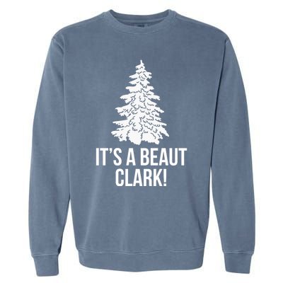 It's A Beaut Clark! Classic Garment-Dyed Sweatshirt