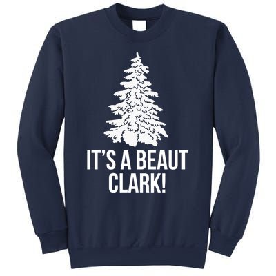 It's A Beaut Clark! Classic Sweatshirt