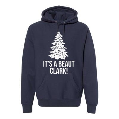 It's A Beaut Clark! Classic Premium Hoodie