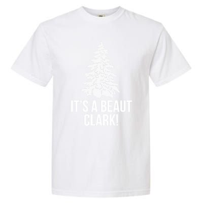 It's A Beaut Clark! Classic Garment-Dyed Heavyweight T-Shirt