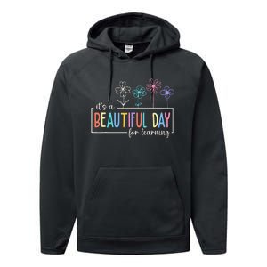 It's a Beautiful Day For Learning Teacher Students  Performance Fleece Hoodie