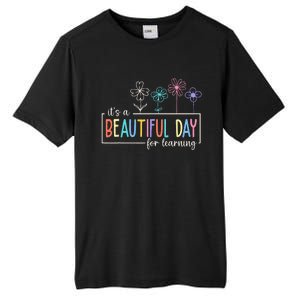 It's a Beautiful Day For Learning Teacher Students  Tall Fusion ChromaSoft Performance T-Shirt