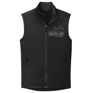 It's a Beautiful Day For Learning Teacher Students  Collective Smooth Fleece Vest