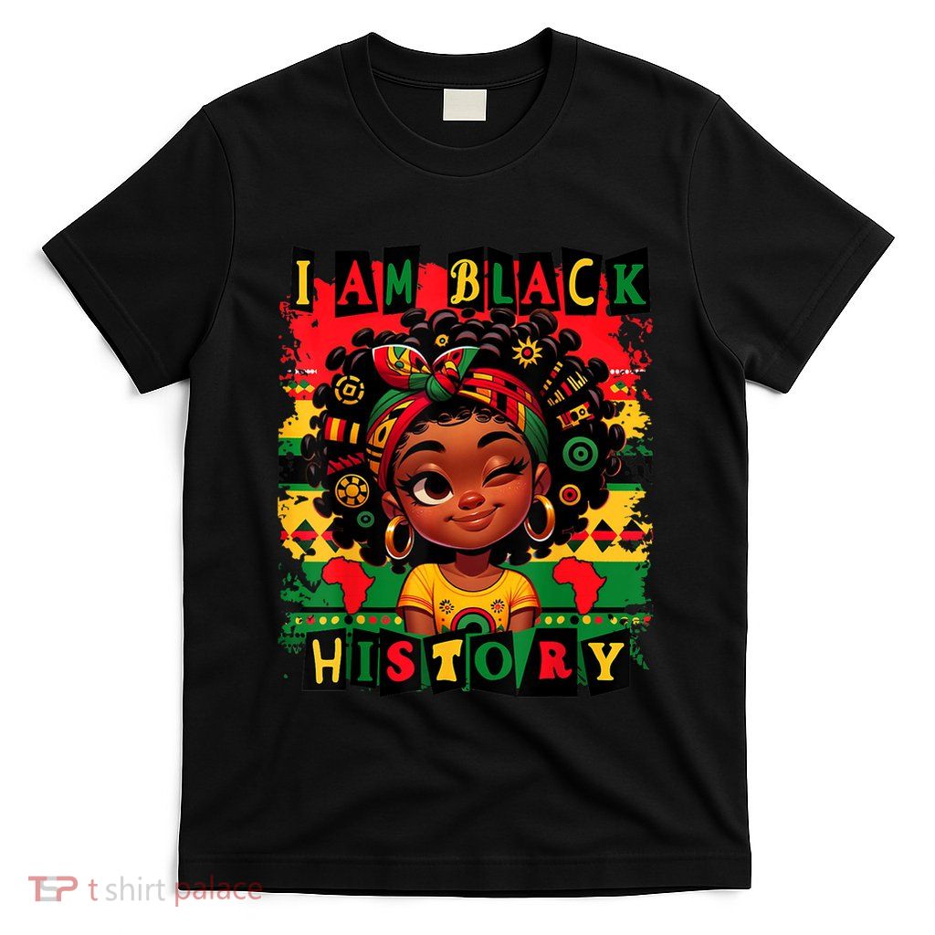 I Am Black History Month Black Melanin T-Shirt