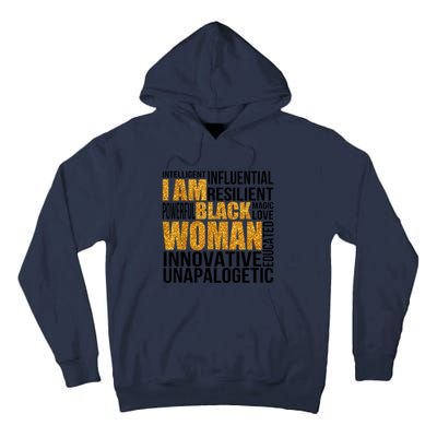 I Am Black Woman Black History Month Educated Black Girl Tall Hoodie