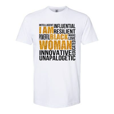 I Am Black Woman Black History Month Educated Black Girl Softstyle CVC T-Shirt