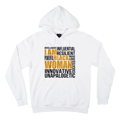 I Am Black Woman Black History Month Educated Black Girl Hoodie