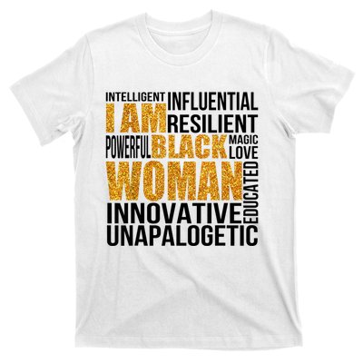 I Am Black Woman Black History Month Educated Black Girl T-Shirt