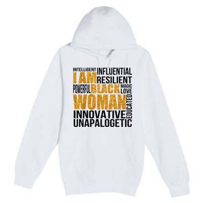 I Am Black Woman Black History Month Educated Black Girl Premium Pullover Hoodie