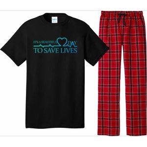 Its A Beautiful Day To Save Lives Funny Gift Doctor Gift Funny Gift Pajama Set