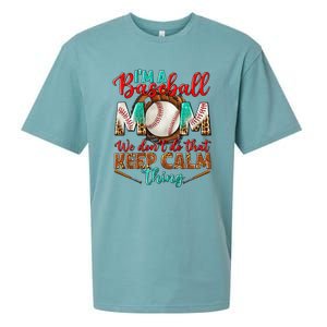 I'm A Baseball Mom We Don't Do That Keep Calm Thing Sueded Cloud Jersey T-Shirt