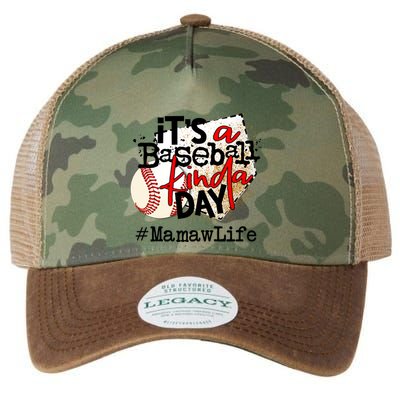 Its A Baseball Kinda Day Gift Baseball Mamaw Life Great Gift Legacy Tie Dye Trucker Hat
