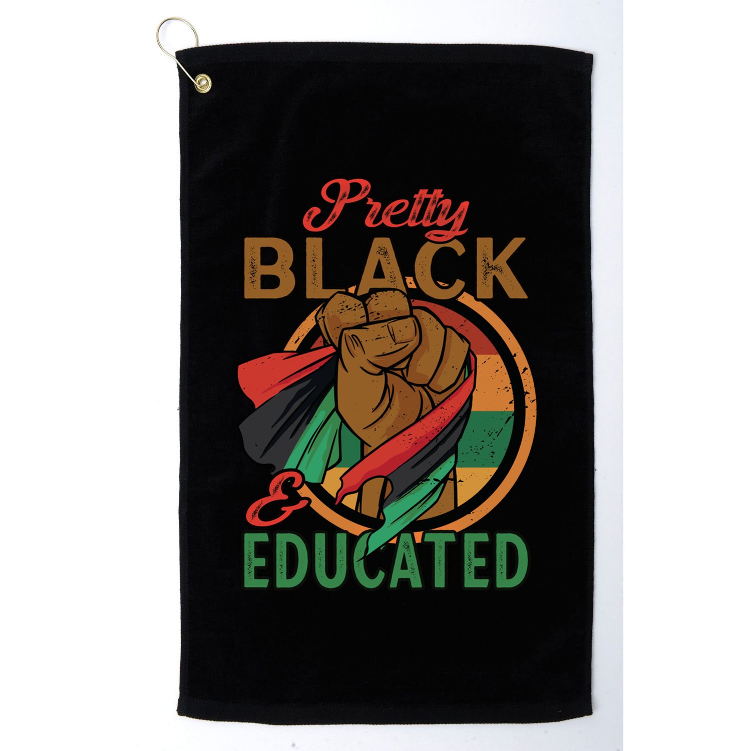 I Am Black Beautiful Pretty Black And Educated Gift Golf Towel