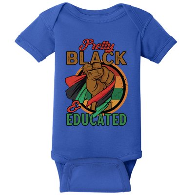 I Am Black Beautiful Pretty Black And Educated Gift Baby Bodysuit