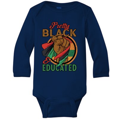 I Am Black Beautiful Pretty Black And Educated Gift Baby Long Sleeve Bodysuit