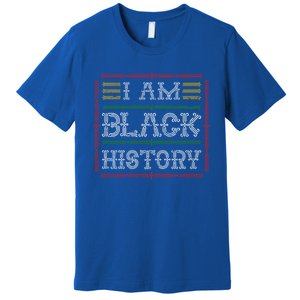 I Am Black History Month February Choclit Melanin Cool Gift Premium T-Shirt