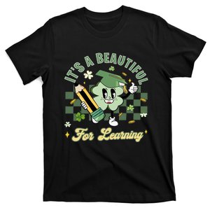 It's A Beautiful Day For Learning T-Shirt