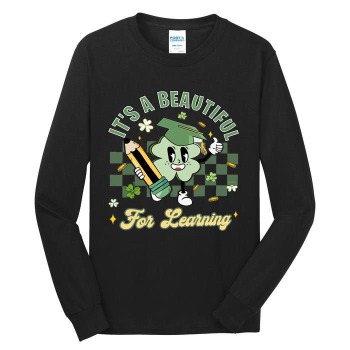 It's A Beautiful Day For Learning Tall Long Sleeve T-Shirt