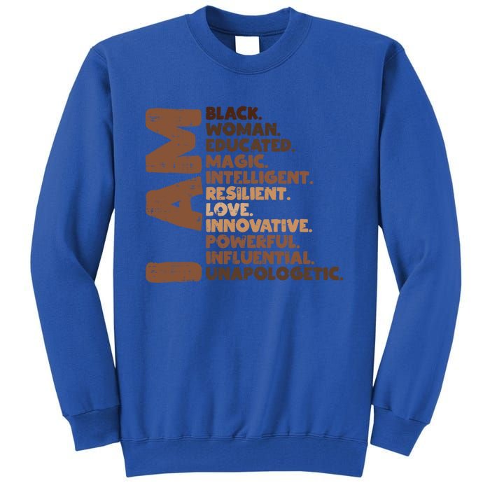 I Am Black Melanin Africa Pride History Bhm Gift Tall Sweatshirt