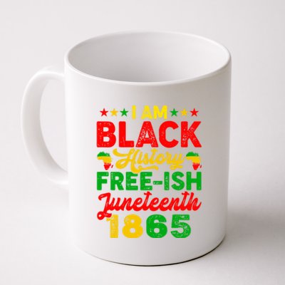 I Am Black History Freeish Juneteenth 1865 Black Gift Coffee Mug