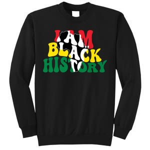 I Am Black History Month African American Sweatshirt