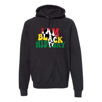 I Am Black History Month African American Premium Hoodie