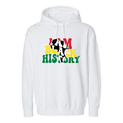 I Am Black History Month African American Garment-Dyed Fleece Hoodie