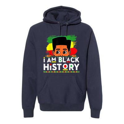 I Am Black History For Black History Month Premium Hoodie