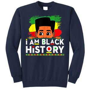 I Am Black History For Black History Month Tall Sweatshirt