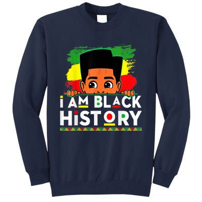 I Am Black History For Black History Month Tall Sweatshirt