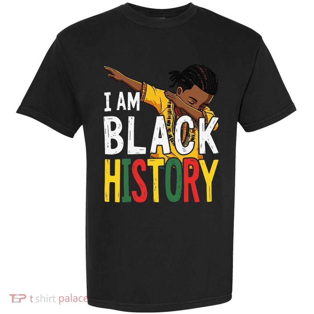 I Am Black History Black History Month Gift Garment-Dyed Heavyweight T-Shirt