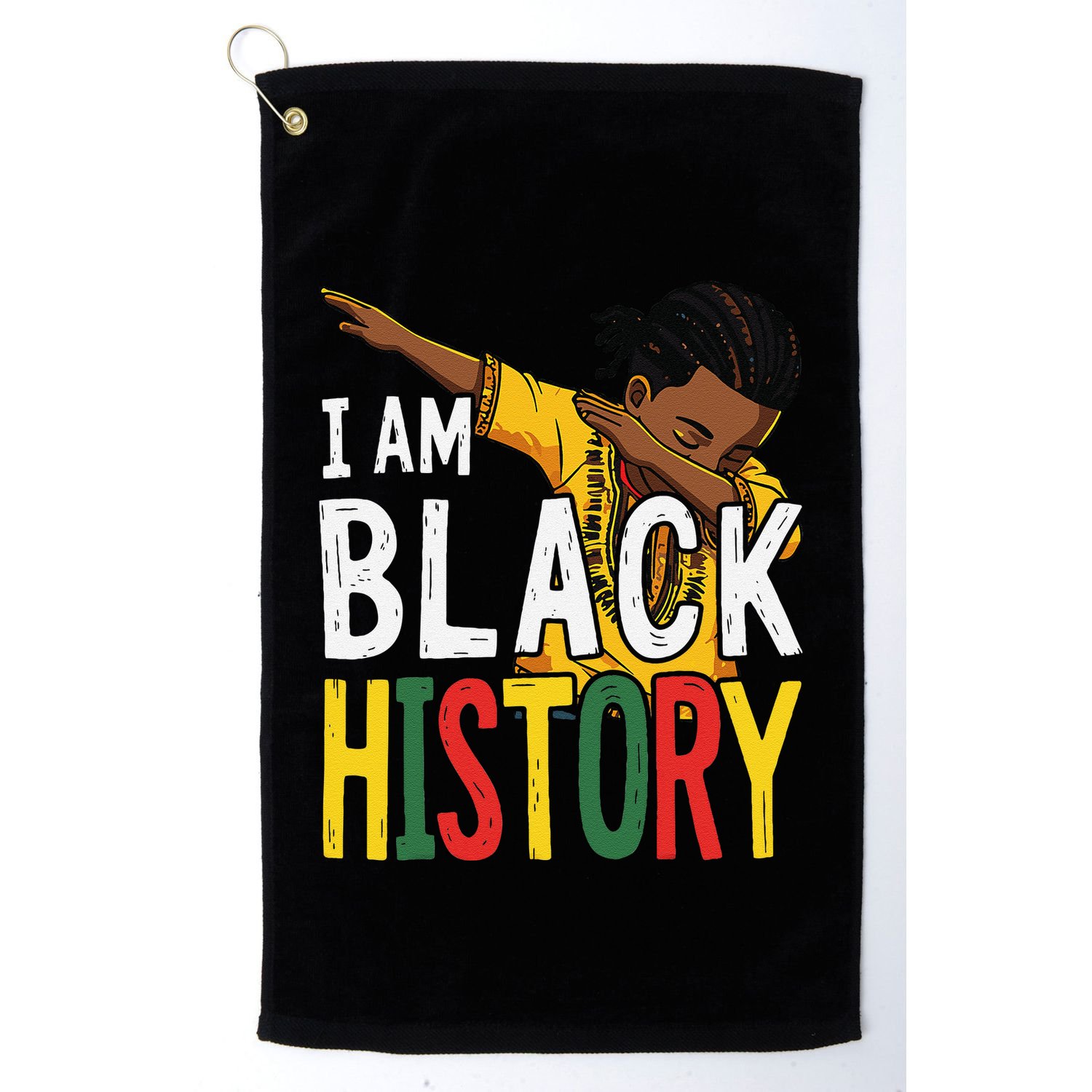 I Am Black History Black History Month Gift Golf Towel