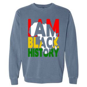 I Am Black History Month African American Pride Celebration Gift Garment-Dyed Sweatshirt