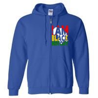 I Am Black History Month African American Pride Celebration Gift Full Zip Hoodie