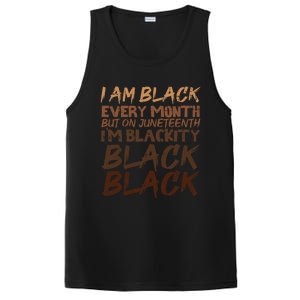 I Am Black Every Month Juneteenth Blackity PosiCharge Competitor Tank